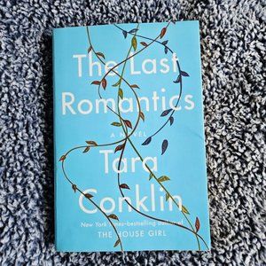 4/$20 The Last Romantics by Tara Conklin‎ - Paperback